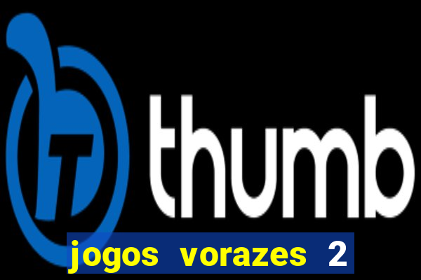 jogos vorazes 2 rede canais